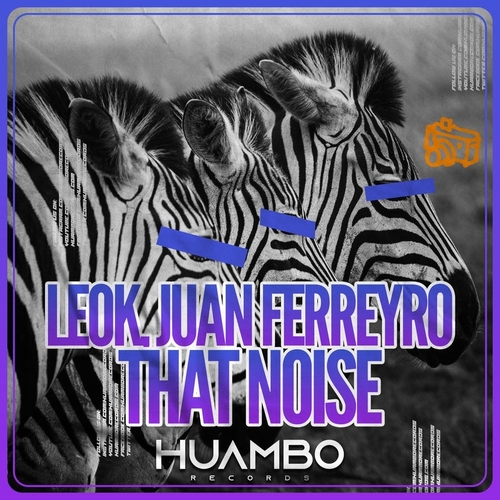 Juan Ferreyro, LeoK - That Noise [HUAM630]